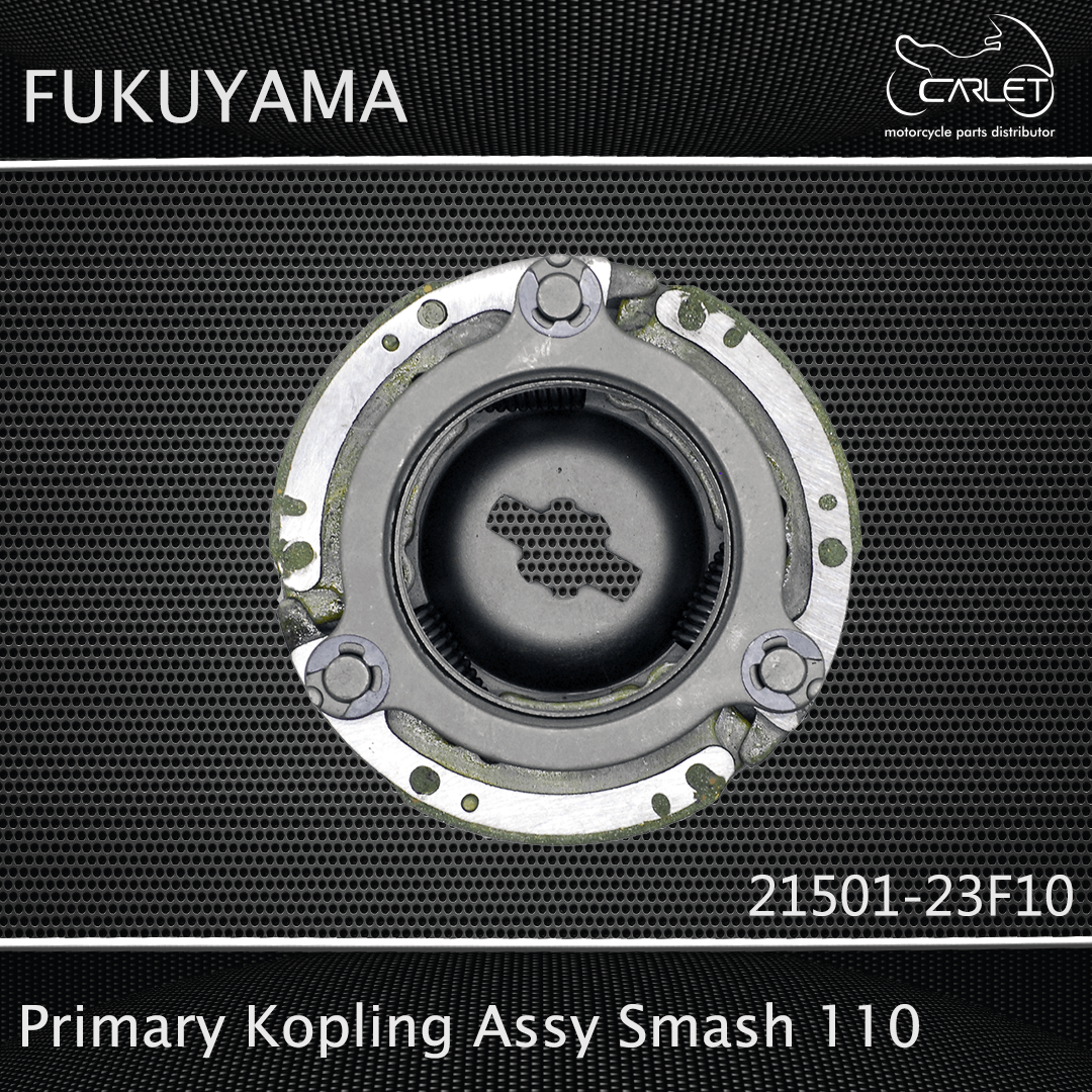 Fukuyama Primary Kopling Assy (Ganda Kopling Komplit) Smash 110